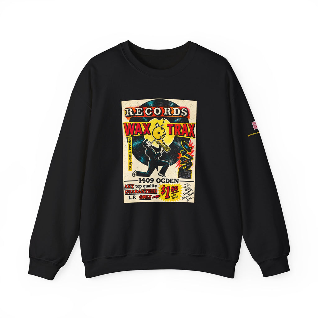 Wax Trax original old school flyer  | Native303 Sweatshirt